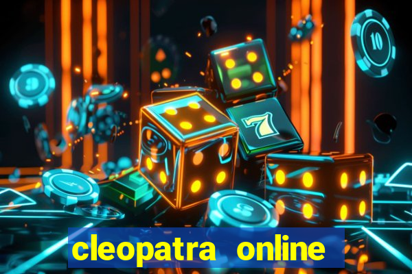 cleopatra online slots free