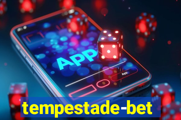 tempestade-bet