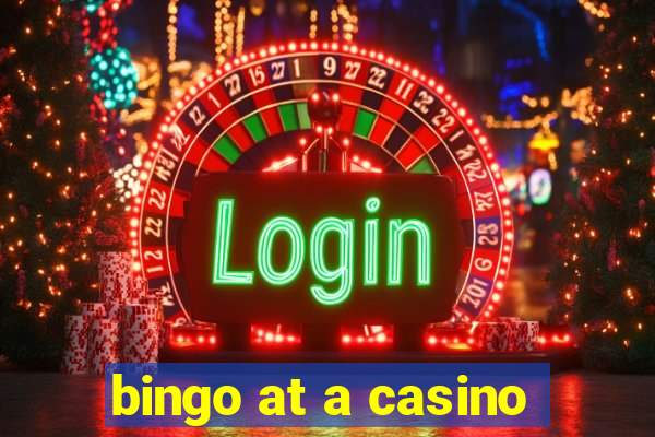 bingo at a casino