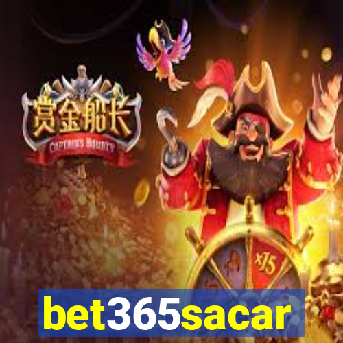 bet365sacar