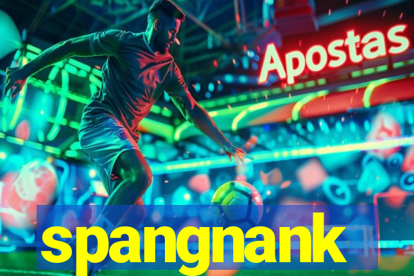 spangnank