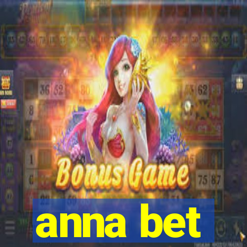 anna bet