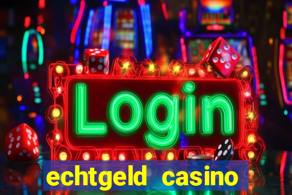 echtgeld casino ohne anmeldung