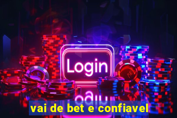 vai de bet e confiavel