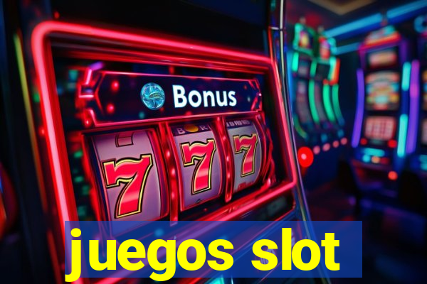 juegos slot