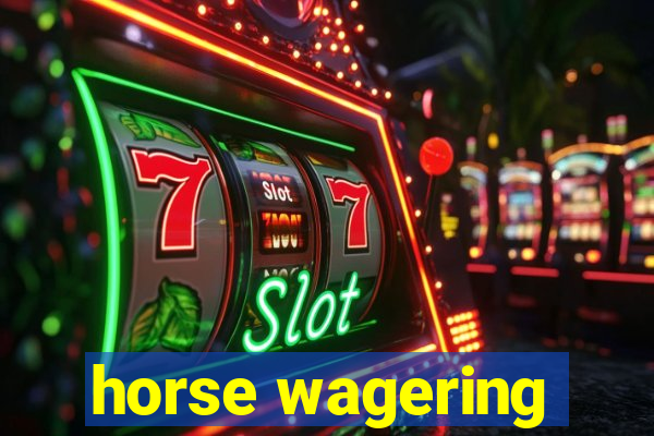 horse wagering