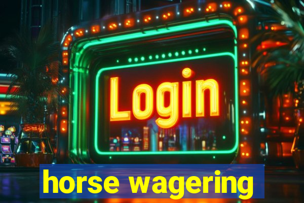 horse wagering