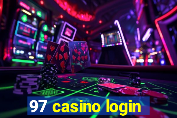 97 casino login