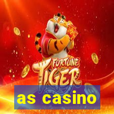 as casino