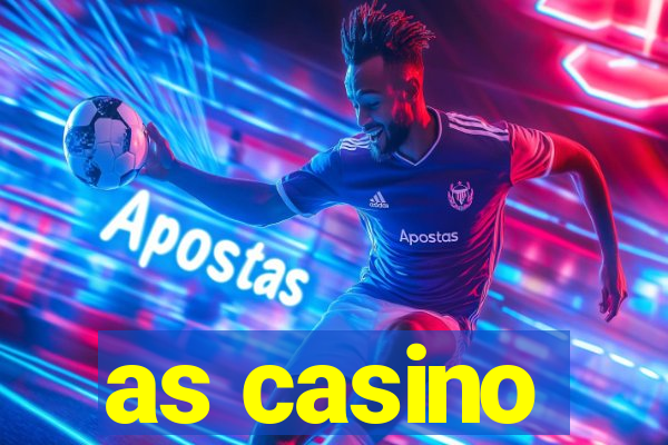 as casino