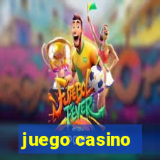 juego casino