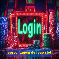 porcentagem de jogo slot