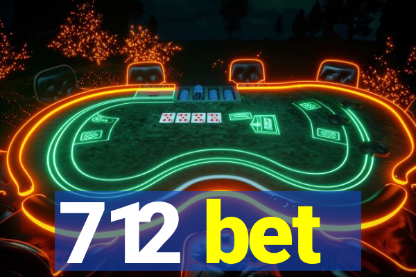 712 bet