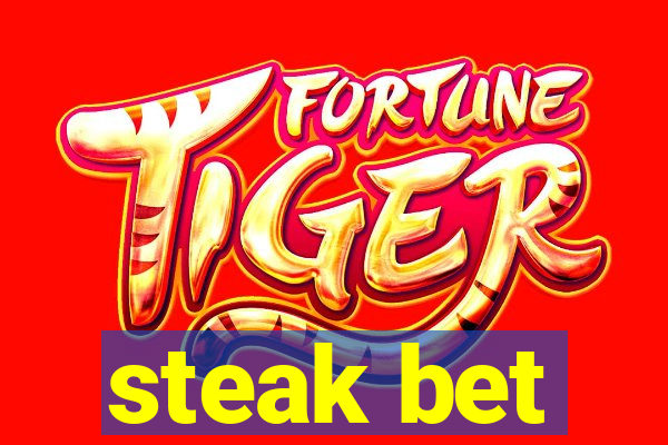 steak bet