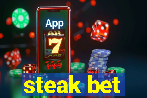 steak bet