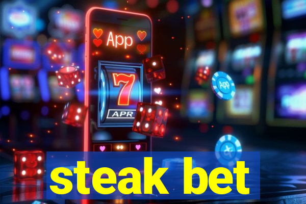 steak bet