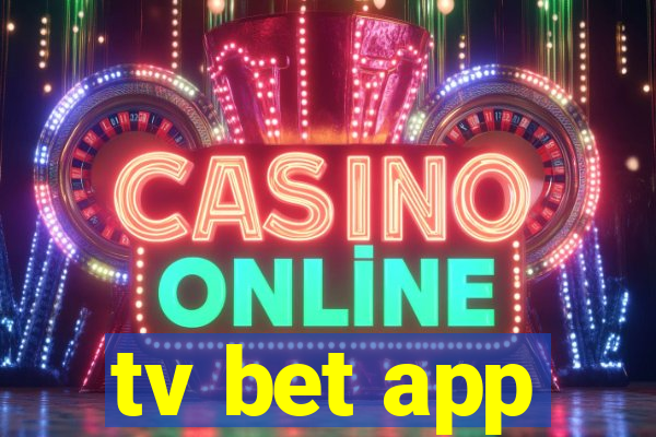 tv bet app