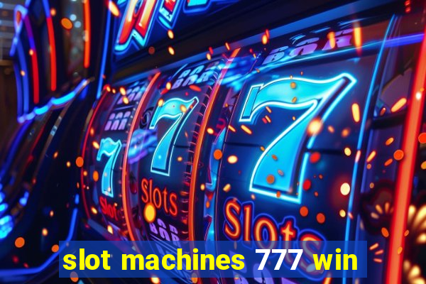 slot machines 777 win