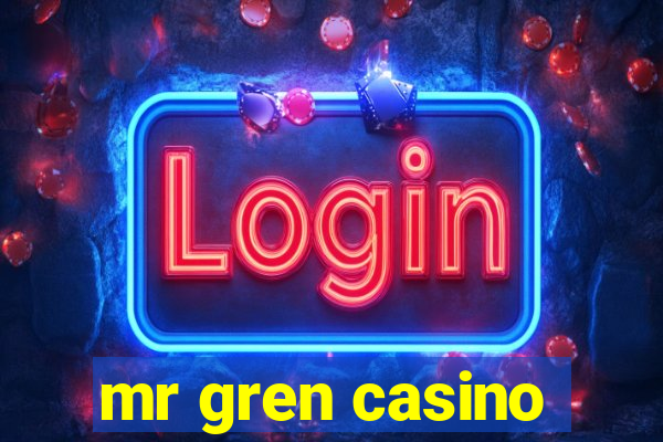 mr gren casino