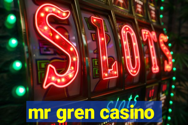 mr gren casino