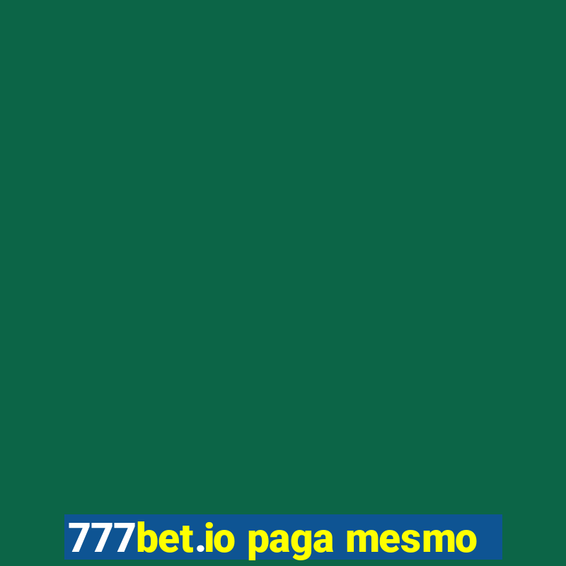 777bet.io paga mesmo