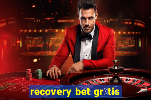 recovery bet gr谩tis