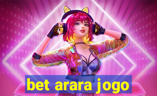 bet arara jogo