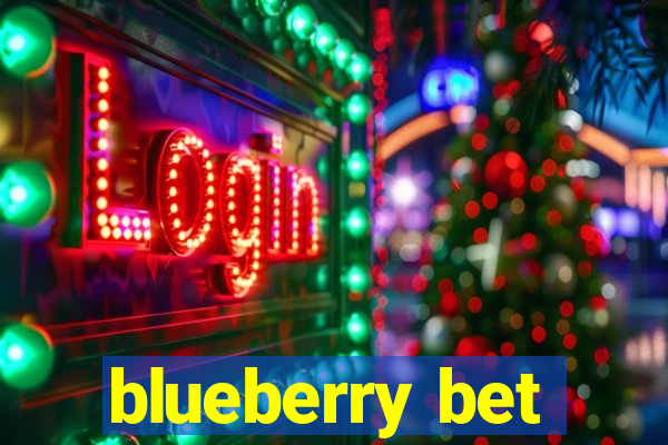 blueberry bet