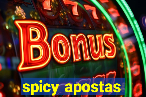 spicy apostas