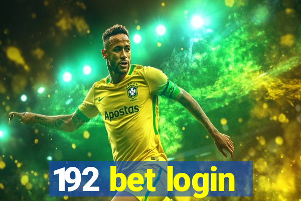 192 bet login