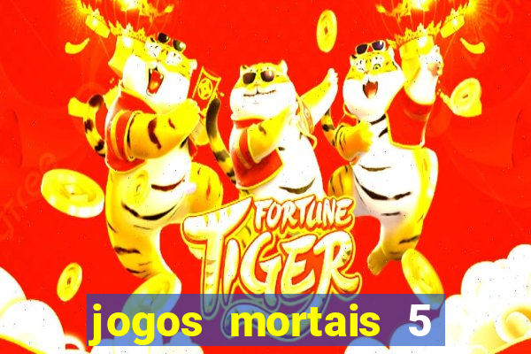 jogos mortais 5 assistir online