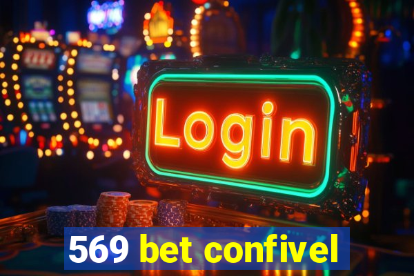 569 bet confivel