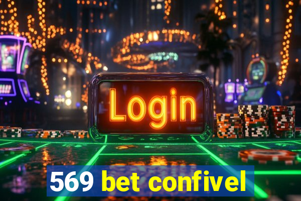 569 bet confivel