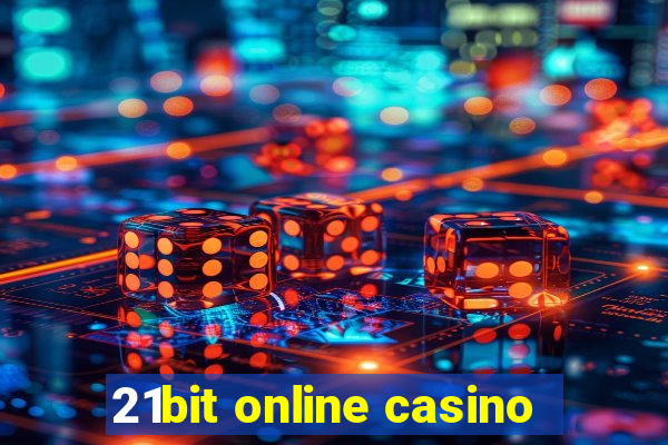 21bit online casino