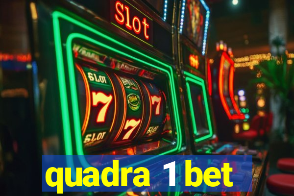 quadra 1 bet