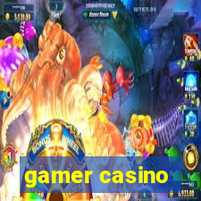 gamer casino