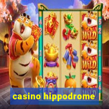 casino hippodrome