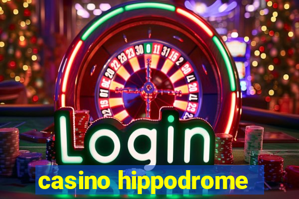 casino hippodrome