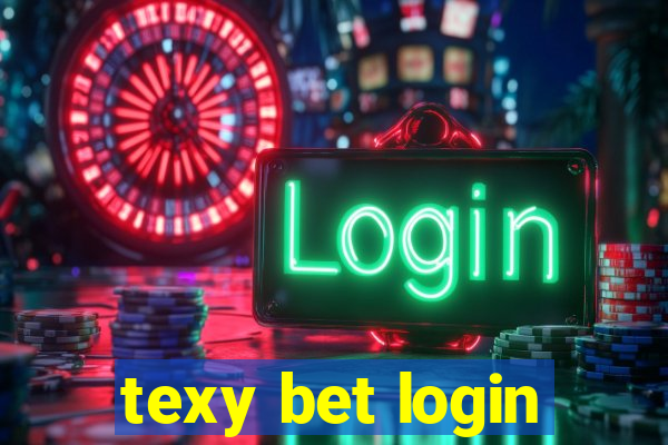 texy bet login