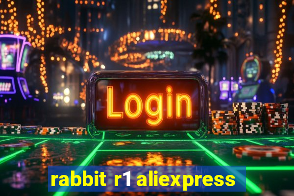 rabbit r1 aliexpress