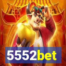 5552bet