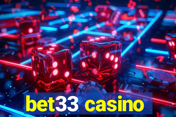 bet33 casino