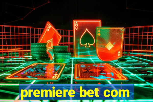 premiere bet com