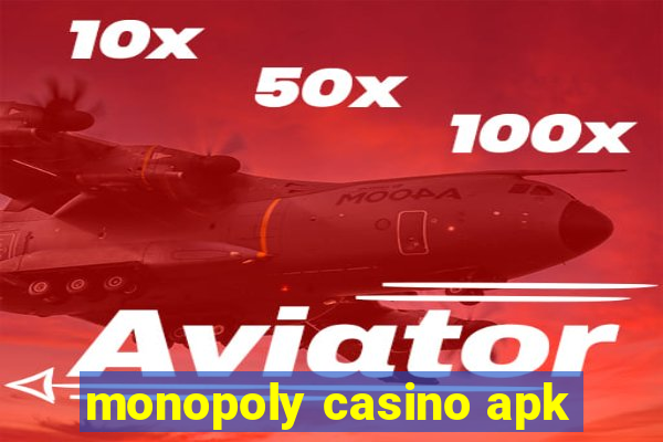 monopoly casino apk