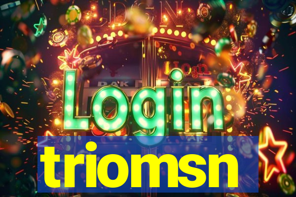 triomsn