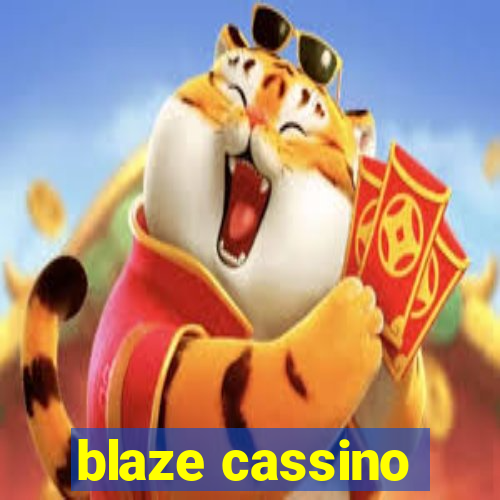 blaze cassino