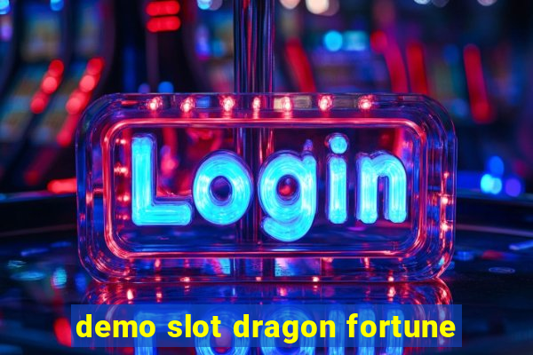 demo slot dragon fortune