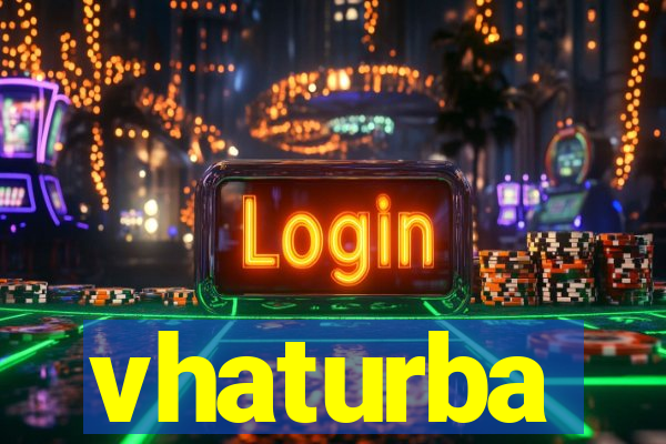 vhaturba