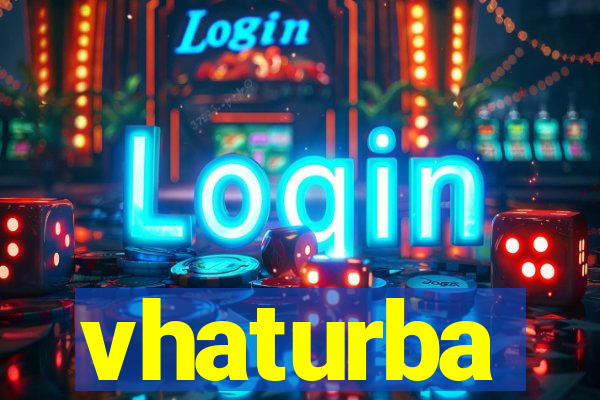 vhaturba