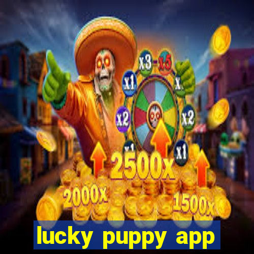 lucky puppy app